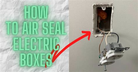 silicone for electrical boxes|how to air seal electrical box.